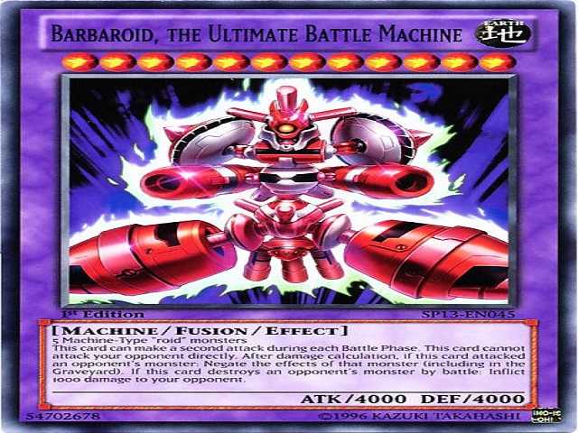 Barbaroid, Cỗ máy chiến đấu tối thượng là thẻ mạnh nhất trong yugioh